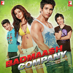 Badmaash Company - Wajid Khan Song Download